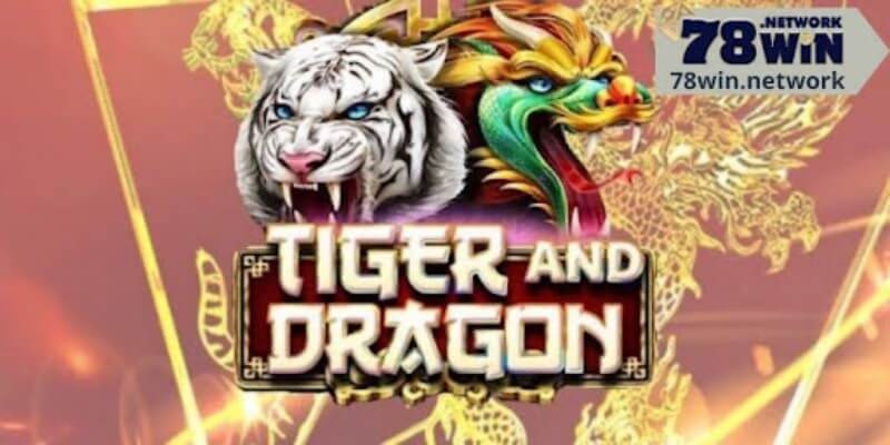 Kinh nghiệm đánh Rồng Hổ 78win từ các cao thủ 